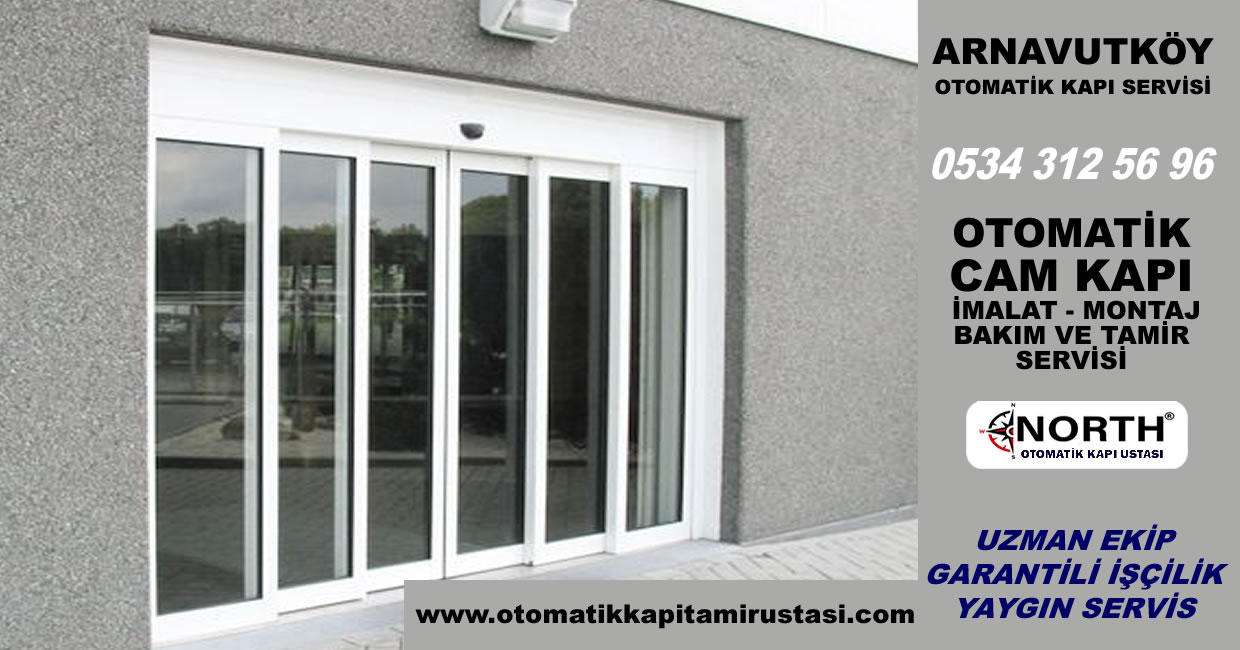 Arnavutköy Otomatik Kapı Servisi